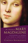 The Meaning of Mary Magdalene - Cynthia Bourgeault - 9781590304952