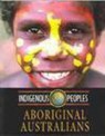 Aboriginal Australians - MARSHALL,  Diana - 9781590361566
