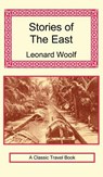 Stories of the East - Leonard Woolf - 9781590480625