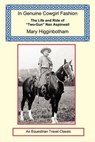 In Genuine Cowgirl Fashion - The Life and Ride of Two-Gun Nan Aspinwall - TSCHIFFELY,  Aime - 9781590482582