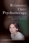 Relational Child Psychotherapy - Neil Altman ; Richard Briggs ; Jay Frankel ; Daniel Gensler ; Pasqual Pantone - 9781590514238