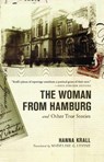 The Woman from Hamburg - Hanna Krall - 9781590516447