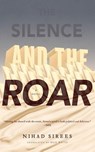 The Silence and the Roar - Nihad Sirees - 9781590516454