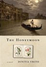 The Honeymoon - Dinitia Smith - 9781590517789