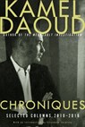 Chroniques - Kamel Daoud - 9781590519578