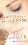 Lessons I Learned in the Dark - Jennifer Rothschild - 9781590520475