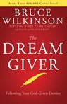The Dream Giver - Bruce Wilkinson ; David Kopp - 9781590522011