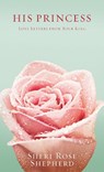 Love Letters from your King - Sheri Rose Shepherd - 9781590523315
