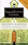 The Ragamuffin Gospel - Brennan Manning - 9781590525029