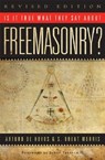Is it True What They Say About Freemasonry? - S. Brent Morris ; Arturo de Hoyos - 9781590771563