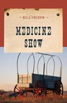Medicine Show - Bill Crider - 9781590772232