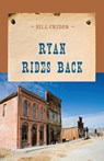 Ryan Rides Back - Bill Crider - 9781590772249