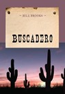 Buscadero - Bill Brooks - 9781590773352