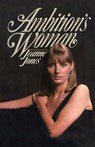 Ambition's Woman - Jeanne Jones - 9781590773901