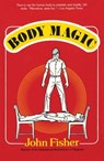 Body Magic - John Fisher - 9781590774694