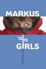 Markus and the Girls - HAGERUP,  Klaus - 9781590785201