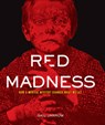 RED MADNESS - Gail Jarrow - 9781590787328