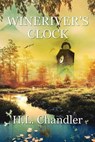 Wineriver’s Clock - H. L. Chandler - 9781590881002