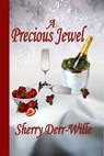 A Precious Jewel - Sherry Derr-Wille - 9781590882467