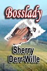 Bosslady - Sherry Derr-Wille - 9781590882566