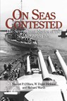 On Seas Contested - Vincent O'Hara ; David Dickson ; Richard Worth - 9781591146421