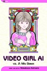 Video Girl Ai, Vol. 2 - Masakazu Katsura - 9781591160755