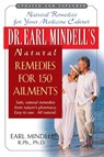 Dr. Earl Mindell's Natural Remedies for 150 Ailments - Earl (Earl Mindell) Mindell - 9781591201182