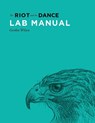 Lab Manual for The Riot and the Dance - Gordon Wilson - 9781591281948