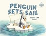 Penguin Sets Sail - Jessica L. Evans - 9781591285144