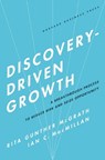 Discovery-Driven Growth - Rita Gunther McGrath ; Ian C. Macmillan - 9781591396857