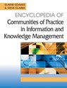 Encyclopedia of Communities of Practice in Information and Knowledge Management - Elayne Coakes ; Steve Clarke - 9781591405566
