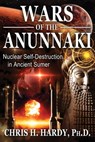 Wars of the Anunnaki - Chris H. Hardy, Ph.D. - 9781591432609