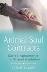 Animal Soul Contracts - Tammy Billups - 9781591433651