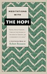 Meditations with the Hopi - Robert Boissiere - 9781591438151