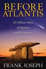 Before Atlantis - Frank Joseph - 9781591438267