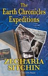 The Earth Chronicles Expeditions - Zecharia Sitchin - 9781591439561