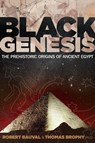 Black Genesis - Robert Bauval ; Thomas Brophy, Ph.D. - 9781591439738