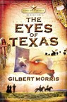 The Eyes of Texas - Gilbert Morris - 9781591451143