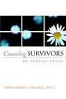 Counseling Survivors of Sexual Abuse - Diane Langberg - 9781591605195