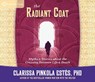 The Radiant Coat: Myths & Stories about the Crossing Between Life & Death -  - 9781591794387