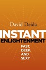 Instant Enlightenment - David Deida - 9781591795605