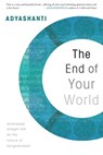 The End of Your World - Adyashanti - 9781591798774