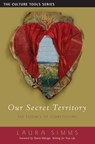 Our Secret Territory - Laura Simms - 9781591812173
