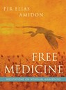 Free Medicine - Elias Amidon - 9781591812852