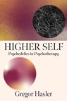 Higher Self - Gregor (Gregor Hasler) Hasler - 9781591813521