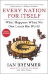 Every Nation for Itself - Ian Bremmer - 9781591846208