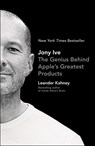 Jony Ive - Leander Kahney - 9781591847069