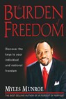 Burden Of Freedom - Myles Munroe - 9781591856191