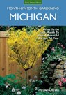 Michigan Month-by-Month Gardening - Melinda Myers - 9781591864325