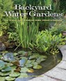 Backyard Water Gardens - Veronica L. Fowler - 9781591865537